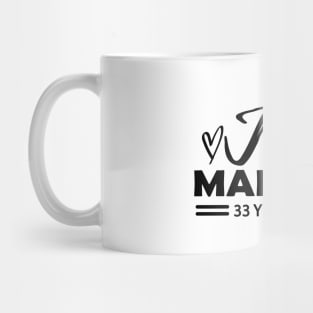 33th Wedding Anniversary - 33 years anniversary Mug